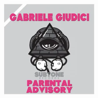 Parental Advisory by Gabriele Giudici