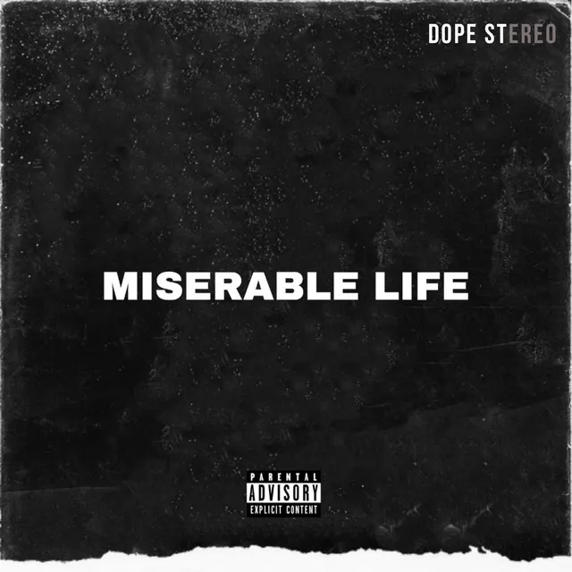 Miserable Life