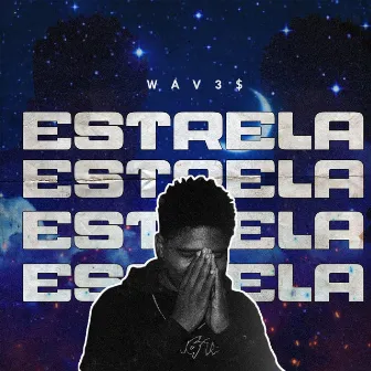 Estrela by Wav3s