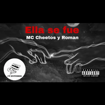 Ella se fue by MC Cheetos