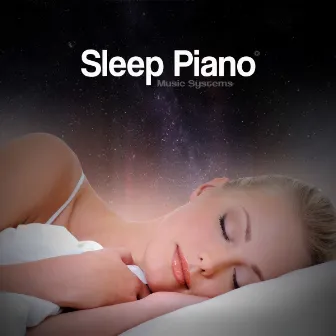 Help Me Sleep, Vol. 7: Relaxing Classical Piano Music for a Good Night's Sleep (432hz) by Sleep Piano Music Systems