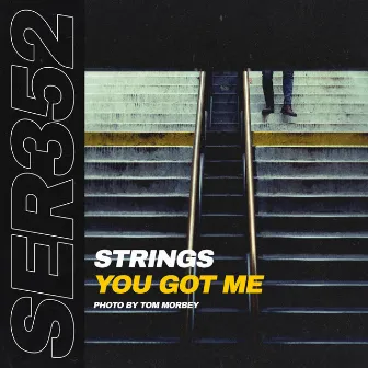 You Got Me by STRINGS