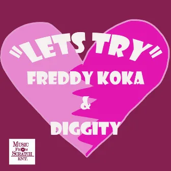 Lets Try by Freddy Koka