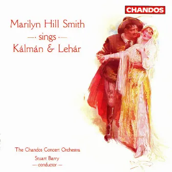 Marilyn Hill Smith sings Kalman & Lehár by Chandos Concert Orchestra