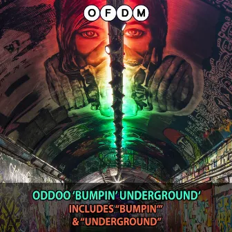 Bumpin' Underground by Oddoo