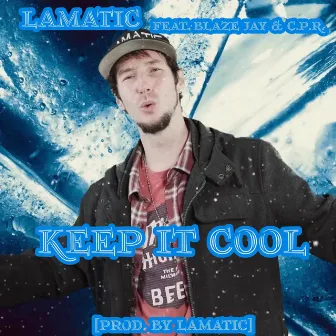 Keep It Cool by LaMatic