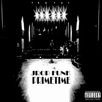 Primetime by Jrop Funk