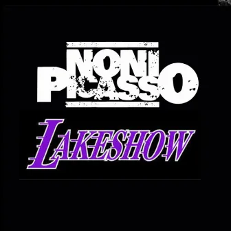 Lake Show (feat. Noni Spitz) by Noni Picasso