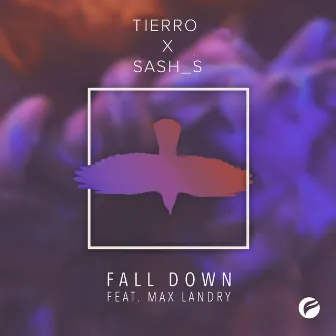 Fall Down (feat. Max Landry) by Sash_S