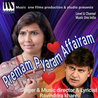 Premam Pyaram Affairm - Single by Ravinddra khare