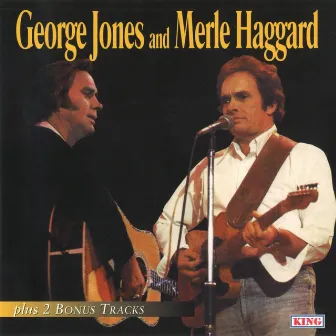 Merle Haggard And George Jones by George Jones