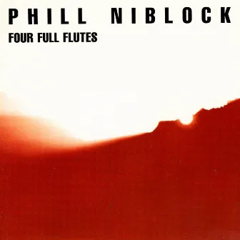 Four Full Flutes by Phill Niblock