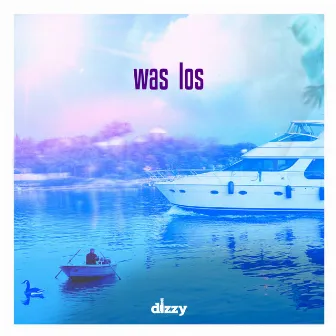 Was los by dizzy