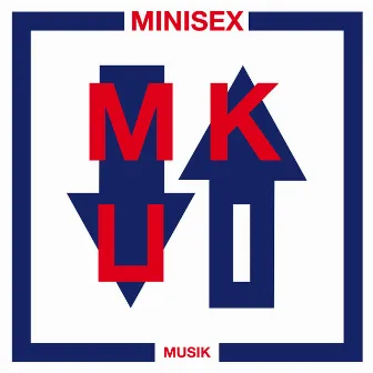 Musik by Minisex