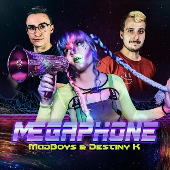 Megaphone by MadBoys