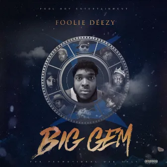 Big Gem by Foolie Deezy