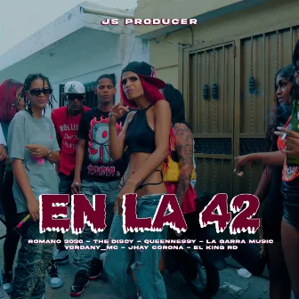 En La 42 by Queen Nessy