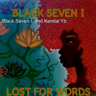 Lost for Words by Black seven eye