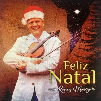 Natal com Roney Marczak by Roney Marczak