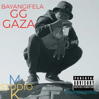 Bayangifela by GG Gaza