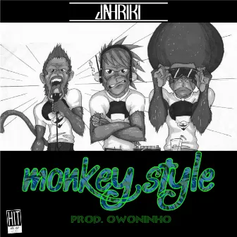 Monkey Style (Radio Edit) by Jahriki