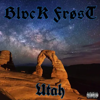 Utah by Blvck Frøst