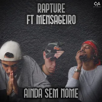 Ainda Sem Nome by Rapture