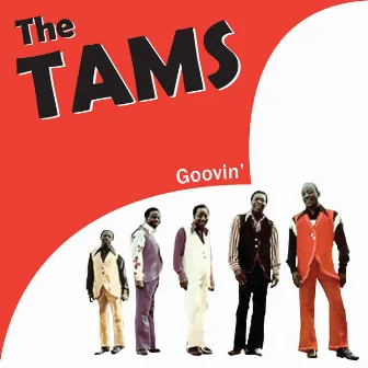 Groovin' by The Tams