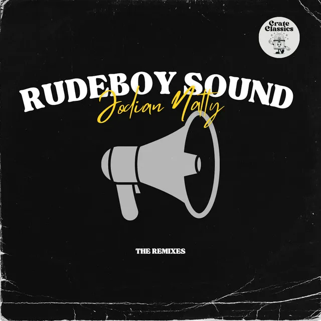 Rudeboy Sound - Marvellous Cain and Jay Jay Remix