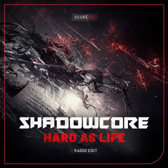 Hard as Life by Shadowcore