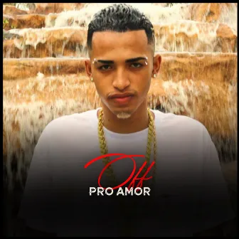 Of pro amor by mc ruanzin jr