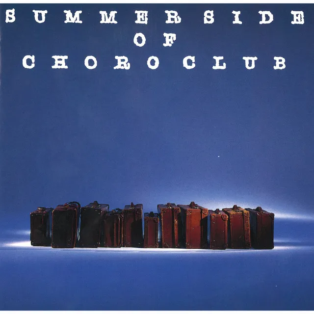 SUMMER SIDE OF CHORO CLUB