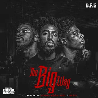 The Big Way by Don't Fold Ent