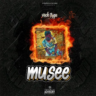 Museé by Vado Tuga