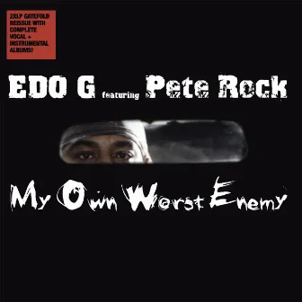 My Own Worst Enemy (Deluxe) by Edo. G