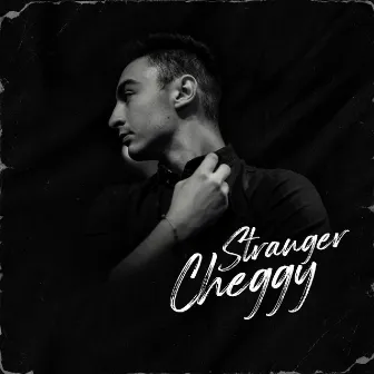 Stranger by Cheggy