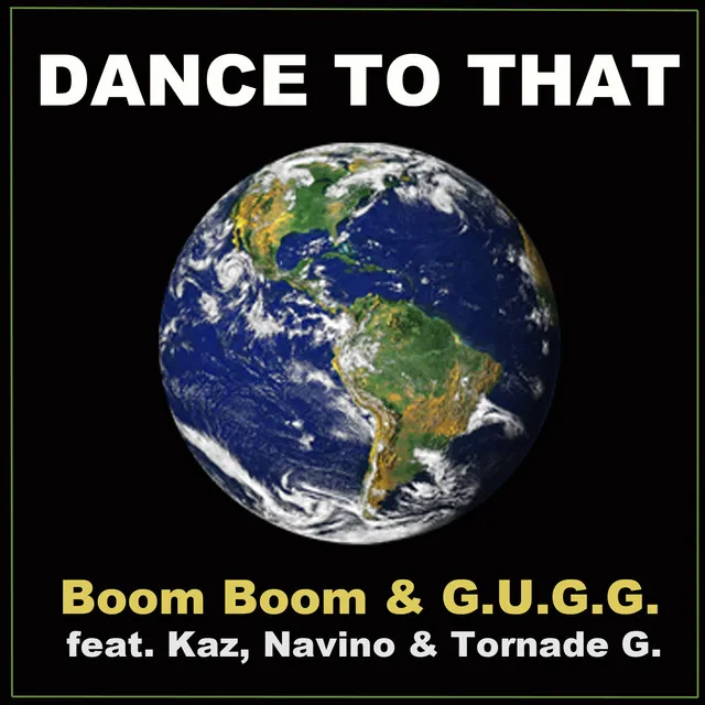 Dance to That (feat. Kaz & Tornade G.)