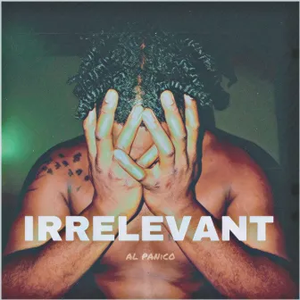 Irrelevant by Al Panico