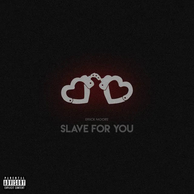 Slave for You