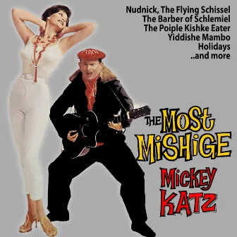 The Most Mishige by Mickey Katz