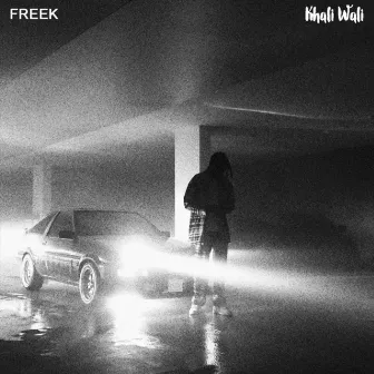 Khali Wali by Freek