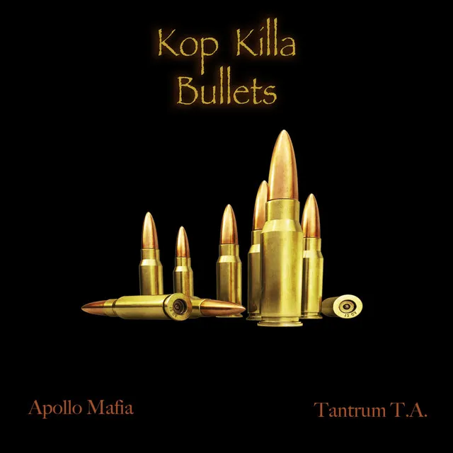 Kop Killa Bullets