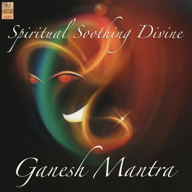 Ganesh Mantra: Spiritual Soothing Divine