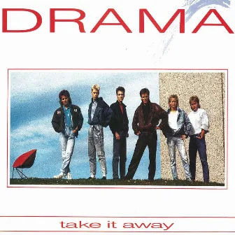 Take It Away by Drama