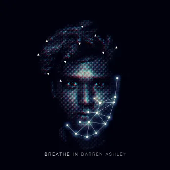 Breathe In by Darren Ashley