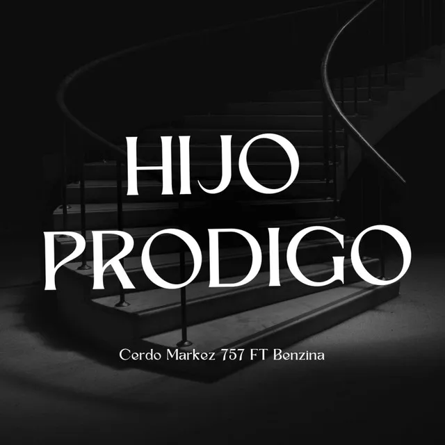 Hijo Prodigo - 2024 Remastered Version