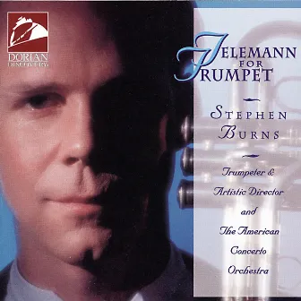 Telemann, G.P.: Trumpet Music (Telemann for Trumpet) by Stephen Burns