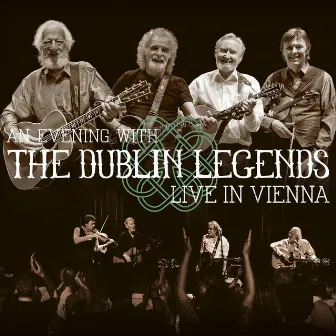 Live In Vienna by The Dublin Legends