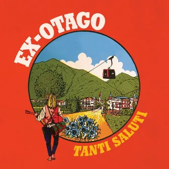 Tanti Saluti by Ex-Otago