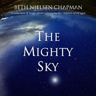 The Mighty Sky by Beth Nielsen Chapman